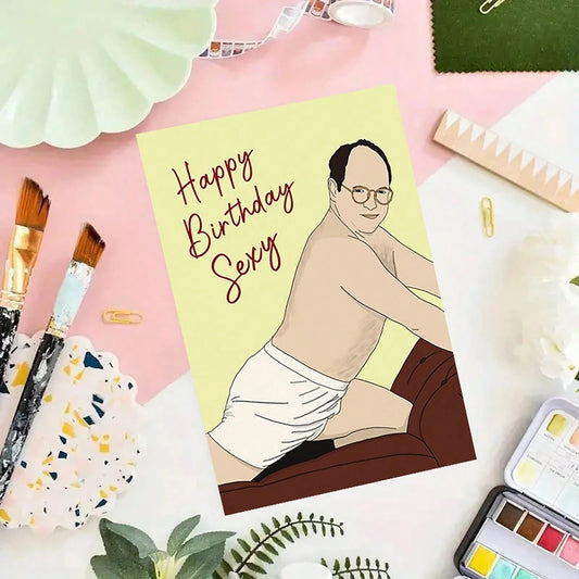 Biglietto d'auguri per compleanno divertente e spiritoso - "Buon compleanno sexy" - con busta, stampa di alta qualità, 16x11 cm, biglietto divertente con illustrazione di un uomo per famiglia e amici